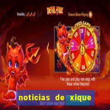 noticias de xique xique bahia